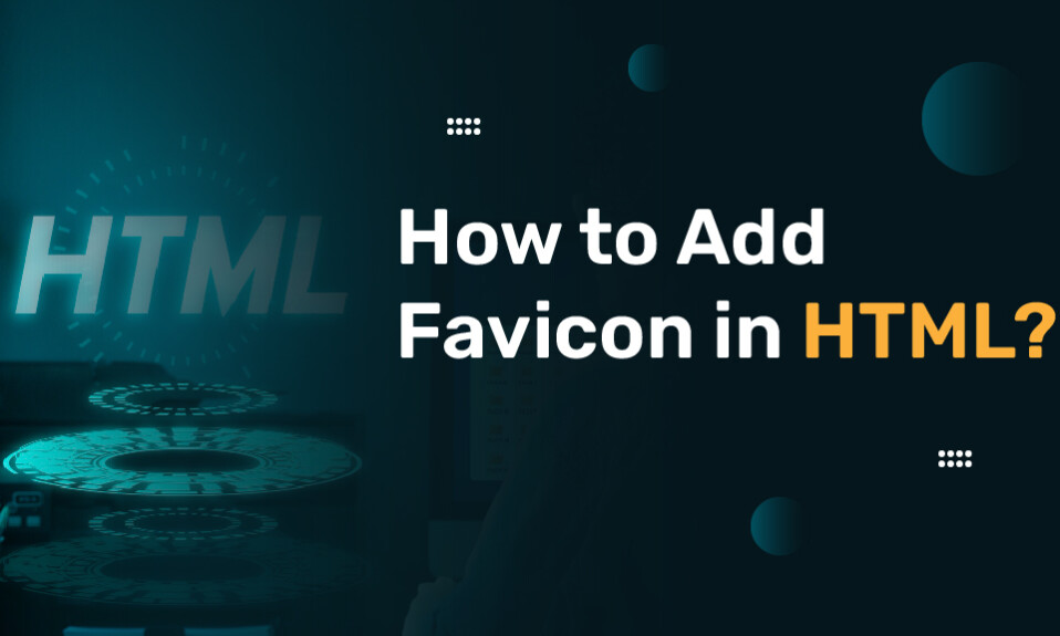 How to Add Favicon in HTML?