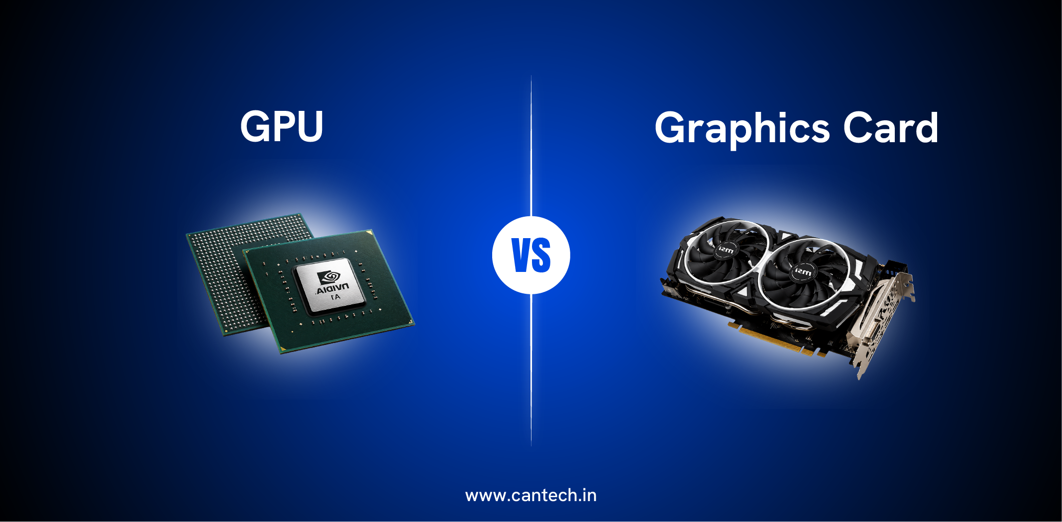 GPU vs Graphics Card