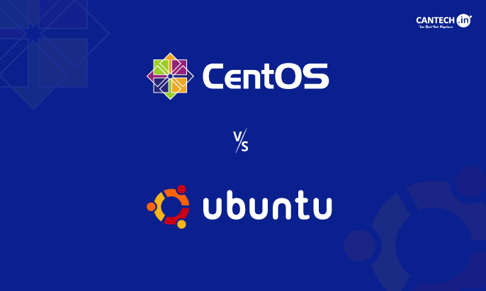 Ubuntu vs CentOS | Cantech
