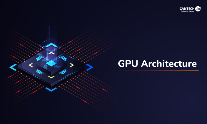 GPU Architecture