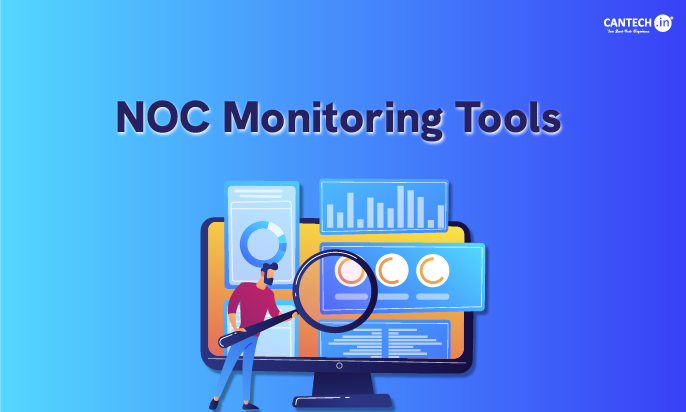 NOC Monitoring | Cantech