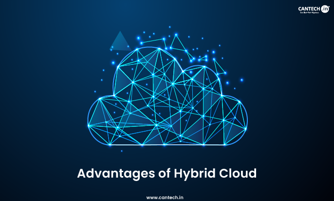 Advantages of Hybrid Cloud