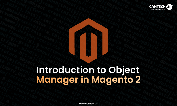 Introduction to Object Manager in Magento 2