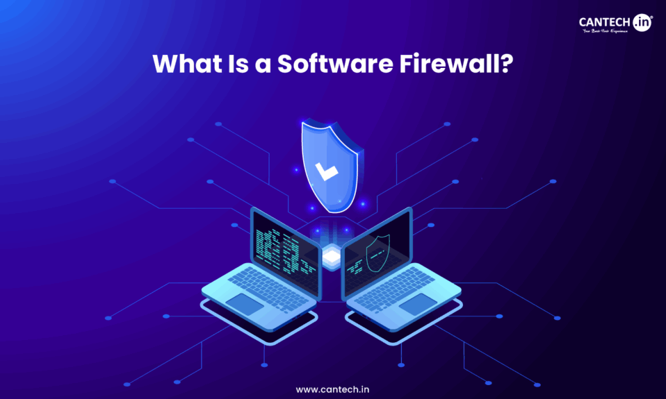 What is a Software Firewall?