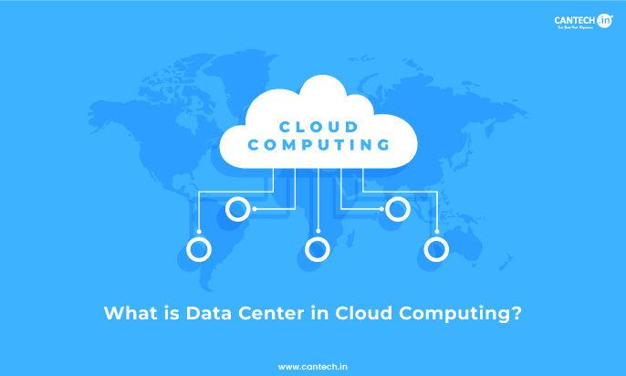 What is Data Center in Cloud Computing