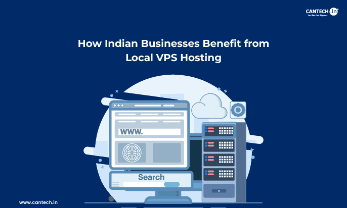 How Indian Businesses Benefit from Local VPS Hosting