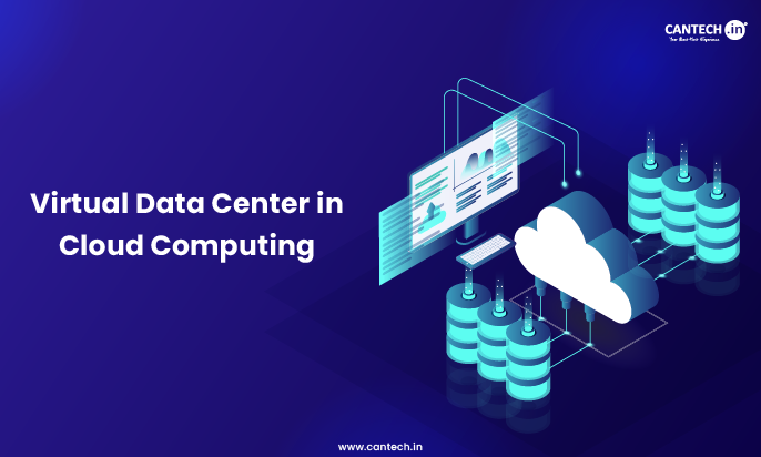 Virtual Data Center in Cloud Computing