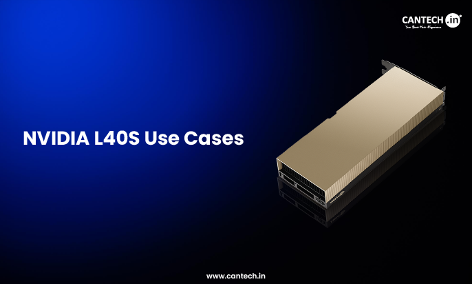NVIDIA L40S Use Cases