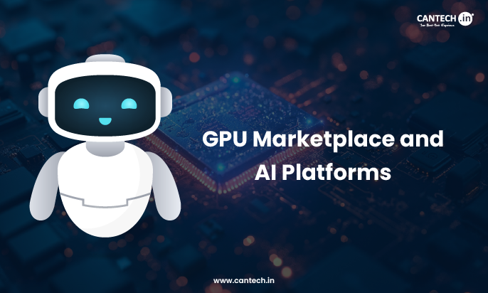 GPU Marketplace and AI Platforms
