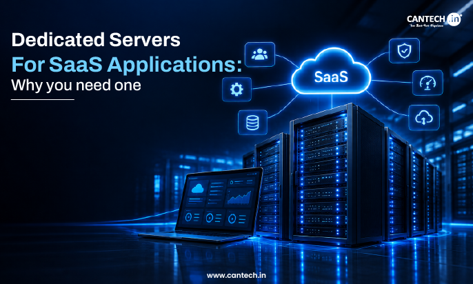 Dedicated Servers For SaaS Applications